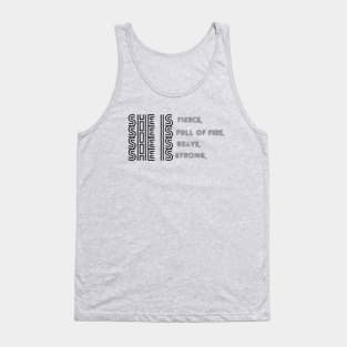 She Is Fierce, She is Full of Fire, She is Brave, She is Strong, empowered women empower women Tank Top